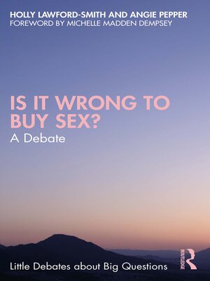 cover image of Is It Wrong to Buy Sex?